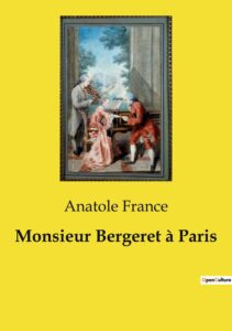 Couverture de Monsieur Bergeret à Paris: Histoire Contemporaine