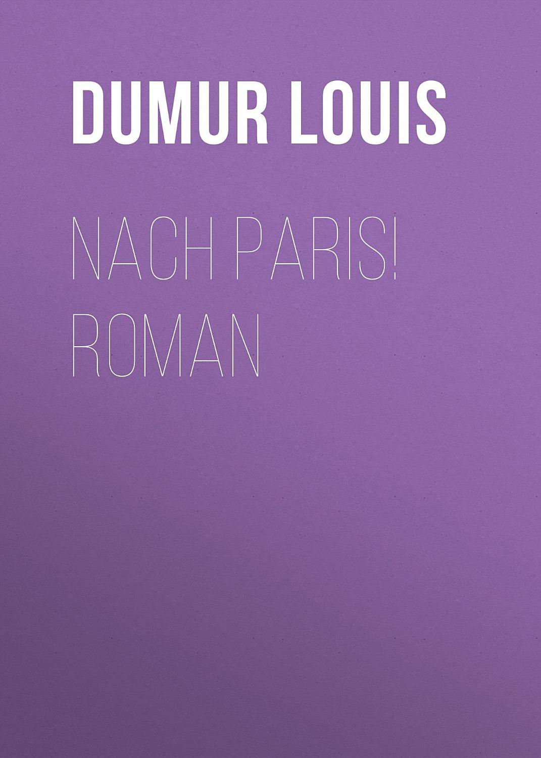 Couverture de Nach Paris! Roman