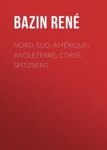 Couverture de Nord-Sud: Amérique; Angleterre; Corse; Spitzberg