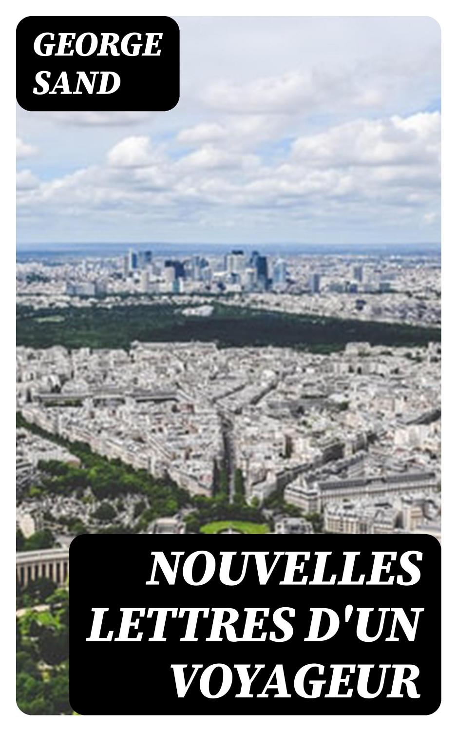 Couverture de Nouvelles lettres d&rsquo;un voyageur