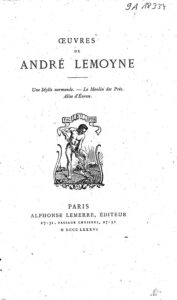 Couverture de Oeuvres de André Lemoyne
Une Idylle normande.—Le Moulin des Prés.—Alise d&rsquo;Évran.