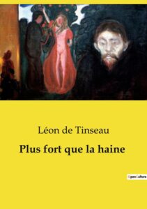 Couverture de Plus fort que la haine