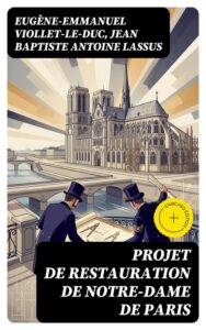 Couverture de Projet de restauration de Notre-Dame de Paris