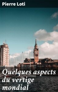Couverture de Quelques aspects du vertige mondial