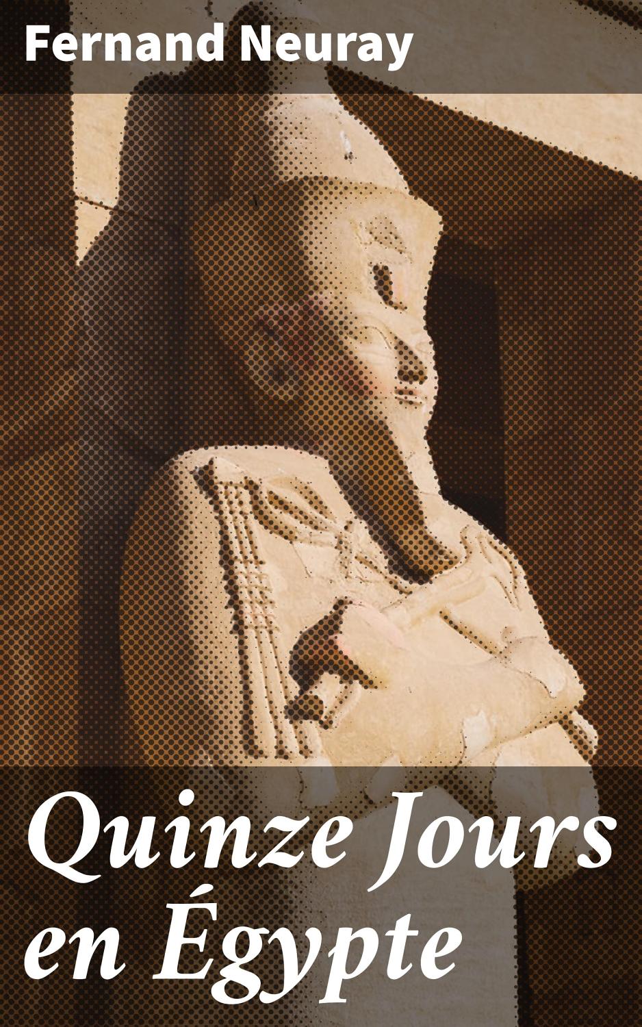 Couverture de Quinze Jours en Égypte