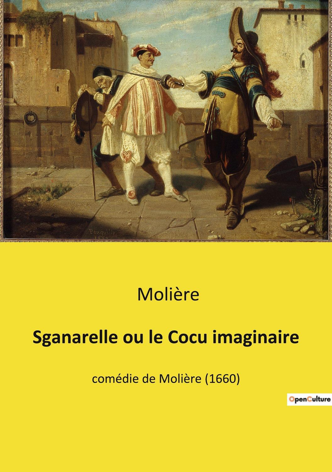 Couverture de Sganarelle, ou le Cocu imaginaire