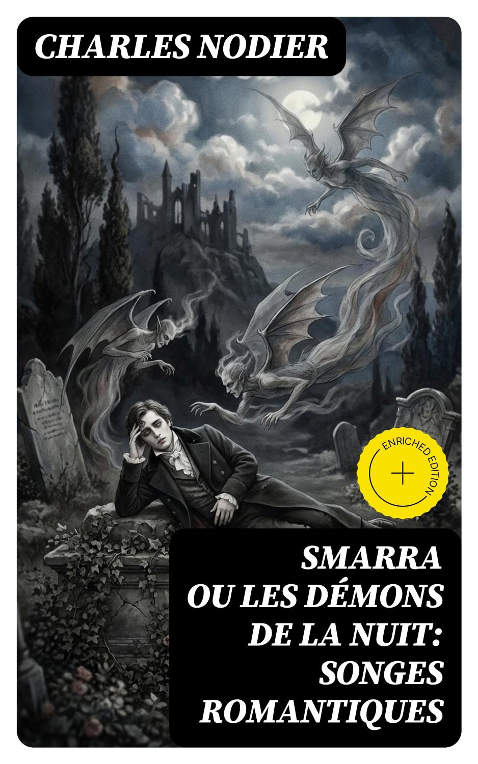 Couverture de Smarra ou les démons de la nuit: Songes romantiques
