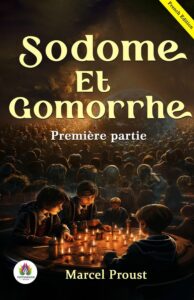 Couverture de Sodome et Gomorrhe – Première partie
