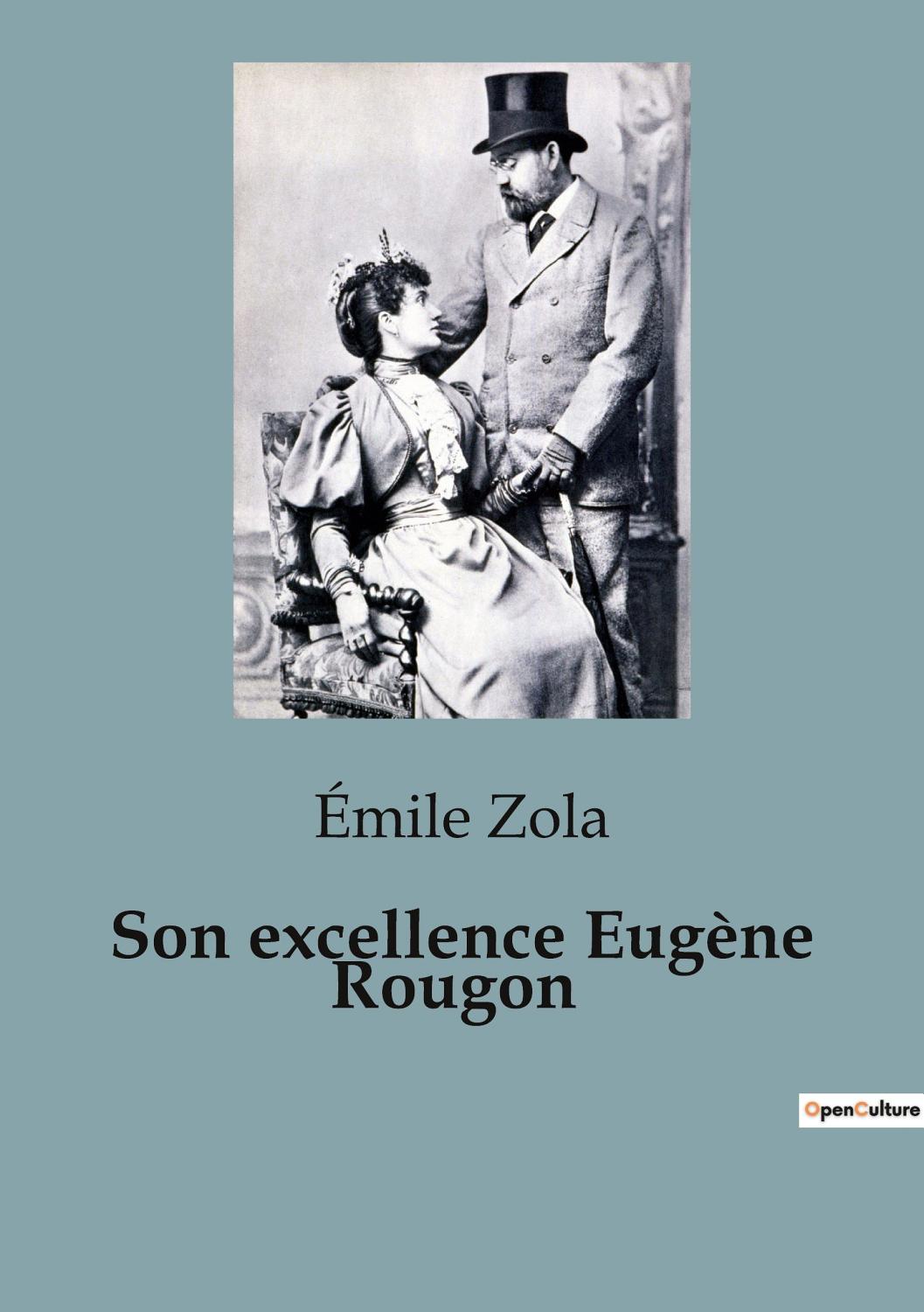 Couverture de Son Excellence Eugène Rougon