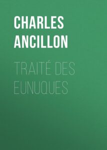Couverture de Traité des eunuques