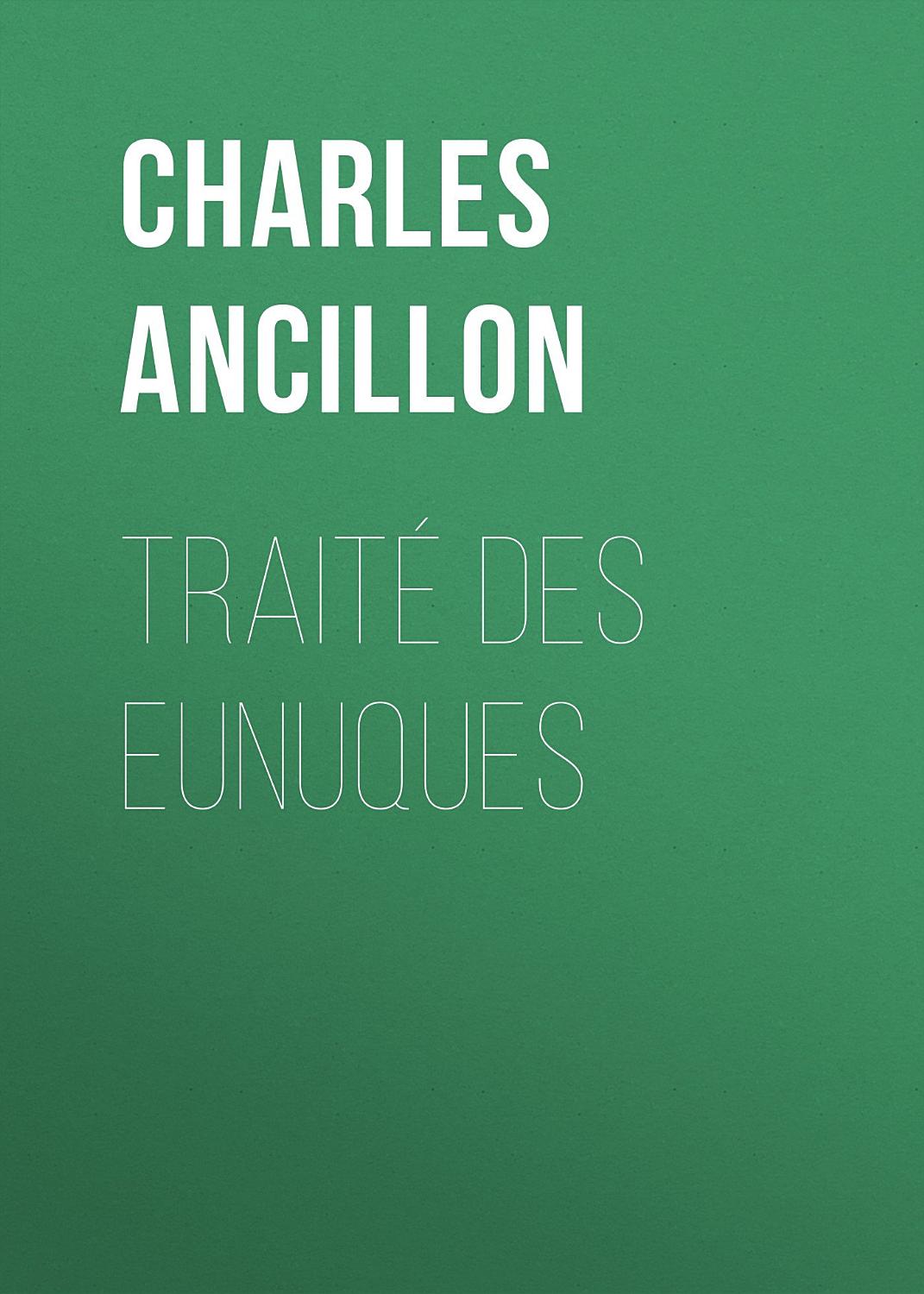 Couverture de Traité des eunuques