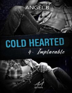 04 Cold Hearted Implacable
