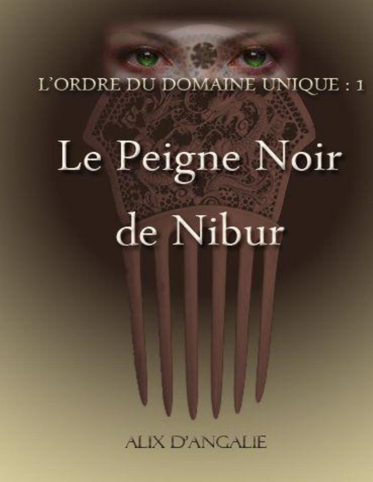 1 Le Peigne Noir De Nibur