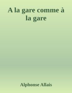 A La Gare Comme A La Gare