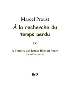 A La Recherche Du Temps Perdu IV