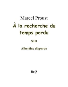 A La Recherche Du Temps Perdu XIII