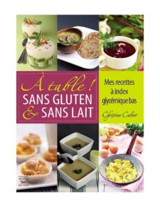 A Table Sans Gluten Et Sans Lait