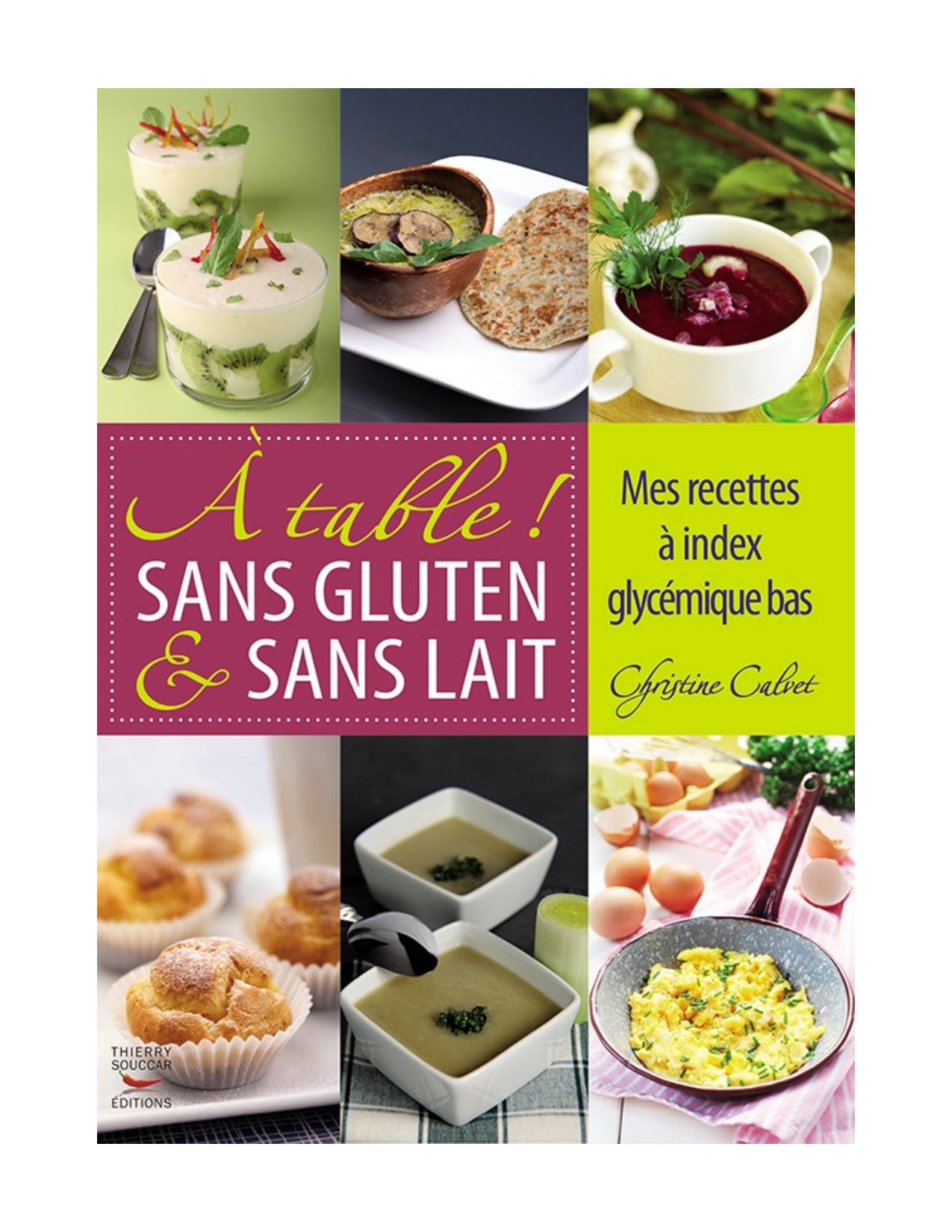 A Table Sans Gluten Et Sans Lait