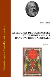 AVENTURES DE TROIS RUSSES ET DE TROIS ANGLAIS DANS LAFRIQUE