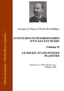 AVENTURES EXTRAORDINAIRES DUN SAVANT RUSSE Volume II LE