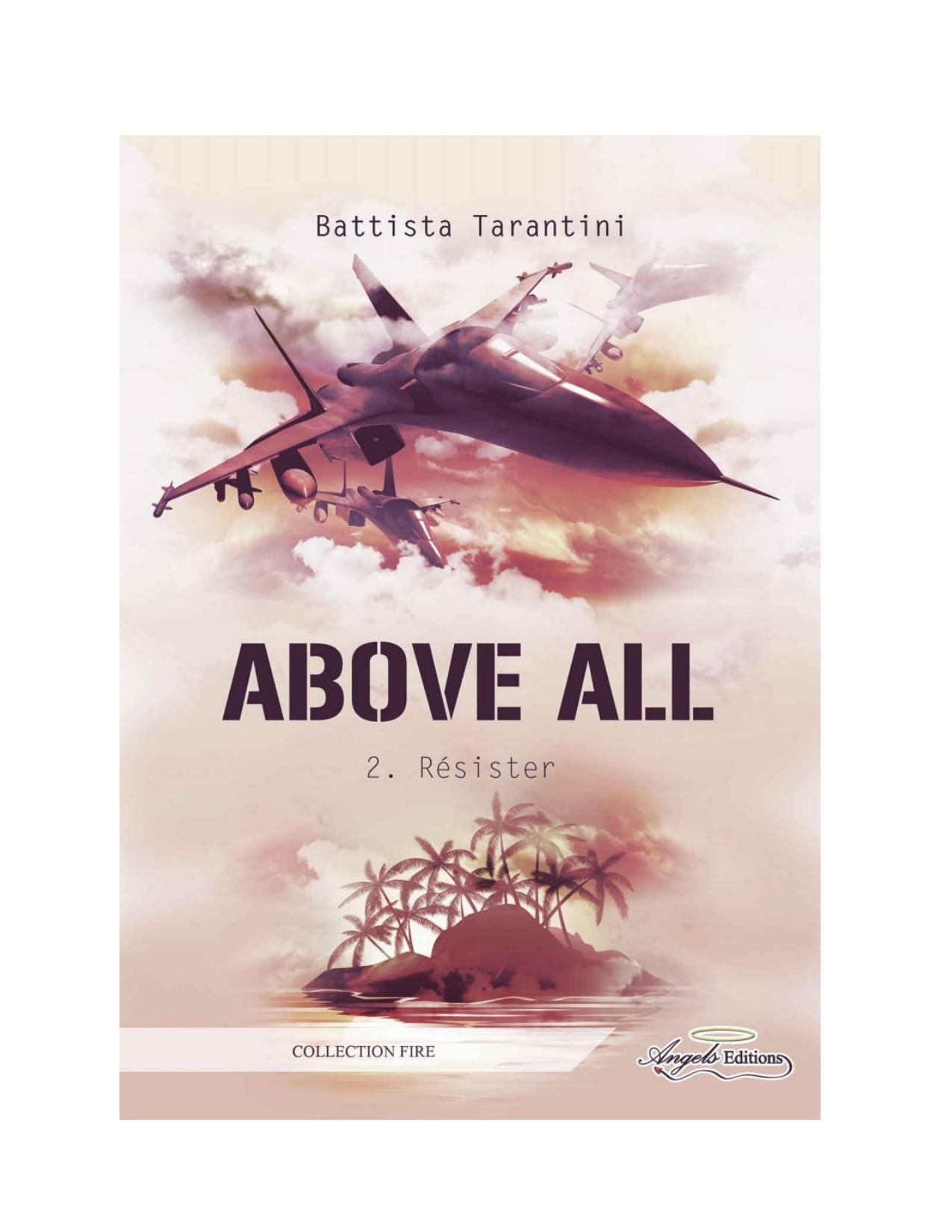 Above All Resister Collection Fire French Edition