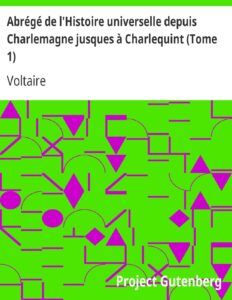 Abrege De LHistoire Universelle Depuis Charlemagne Jusques