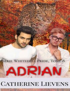 Adrian (Série Whitedell Pride t. 8) (French Edition) by Catherine Lievens, book cover