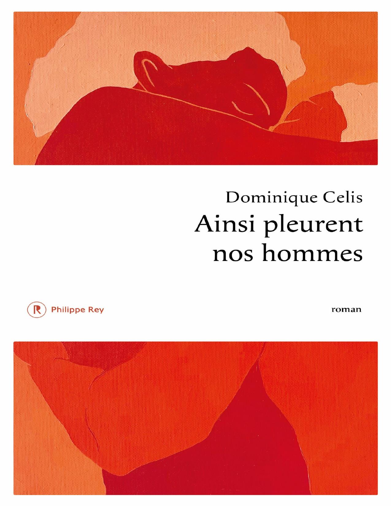 Ainsi Pleurent Nos Hommes