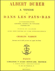 Albert Durer A Venise Et Dans Les Pays Bas Autobiographie