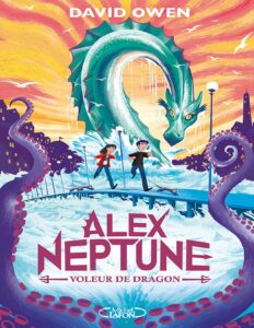 Alex Neptune T1 Voleur De Dragon