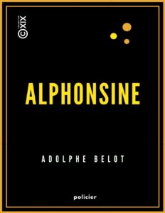 Alphonsine by Adolphe Belot, book cover