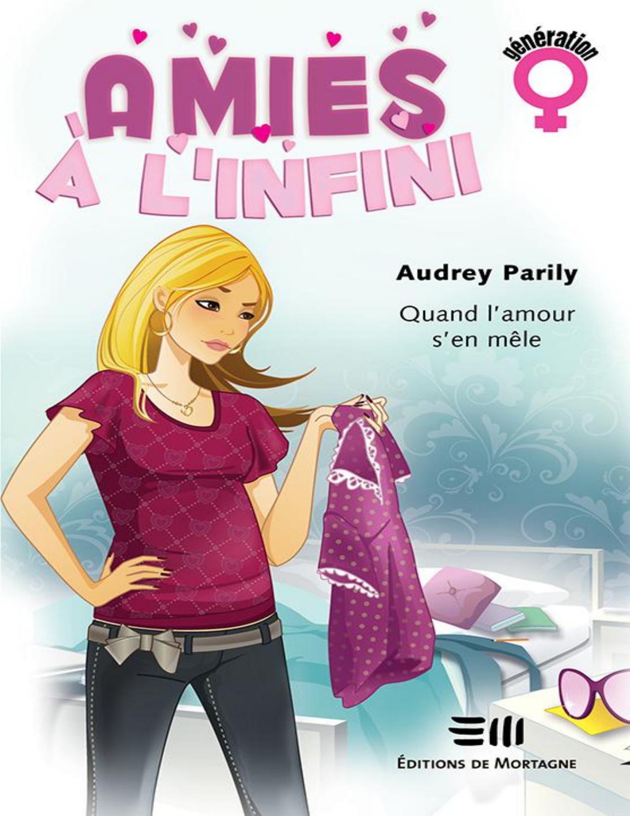 Amies A Linfini 1 Quand Lamour Sen Mele