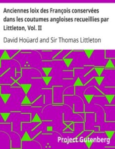Anciennes Loix Des Francois Conservees Dans Les Coutumes Ang