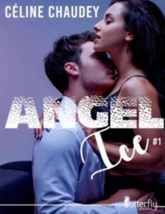 Angel Ice (French Edition) by Céline Chaudey, book cover