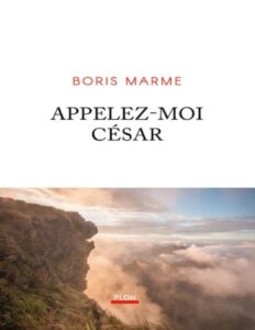Appelez-moi César by Boris Marme, book cover