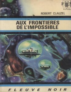 Aux Frontieres De Limpossible French Edition Clauzel Rober