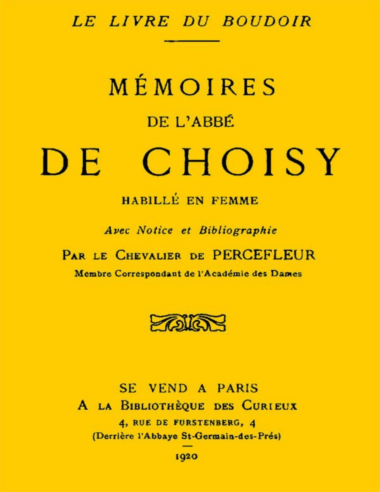 Aventures De Labbe De Choisy Habille En Femme