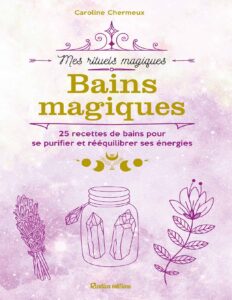 Bains magiques by Caroline Chermeux, book cover