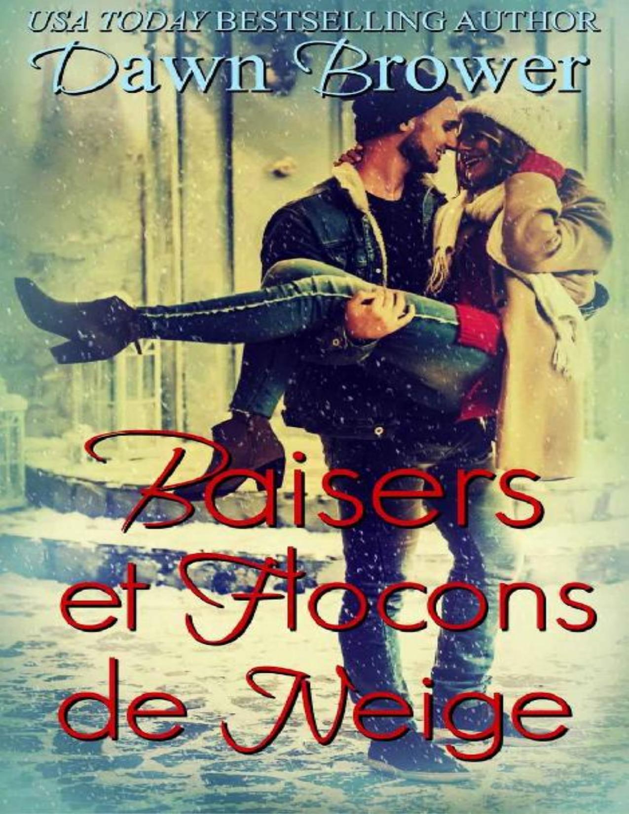 Baisers Et Flocons De Neige French Edition