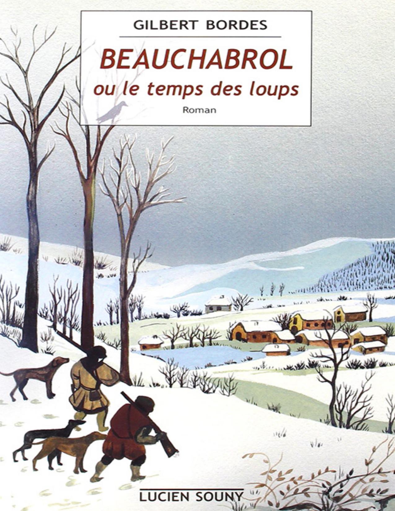 Beauchabrol Ou Le Temps Des Loups
