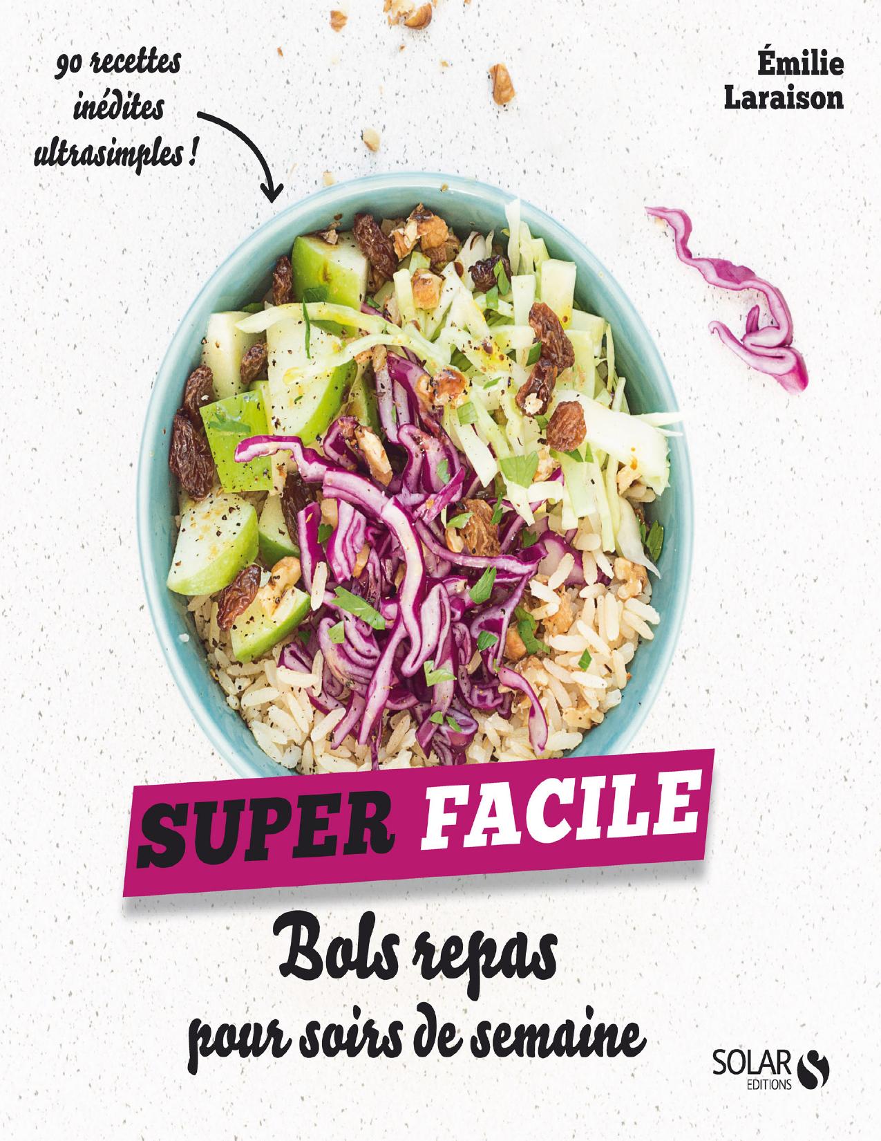 Bols Repas Pour Soirs De Semaine Super Facile