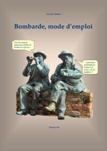 Bombarde Mode Demploi