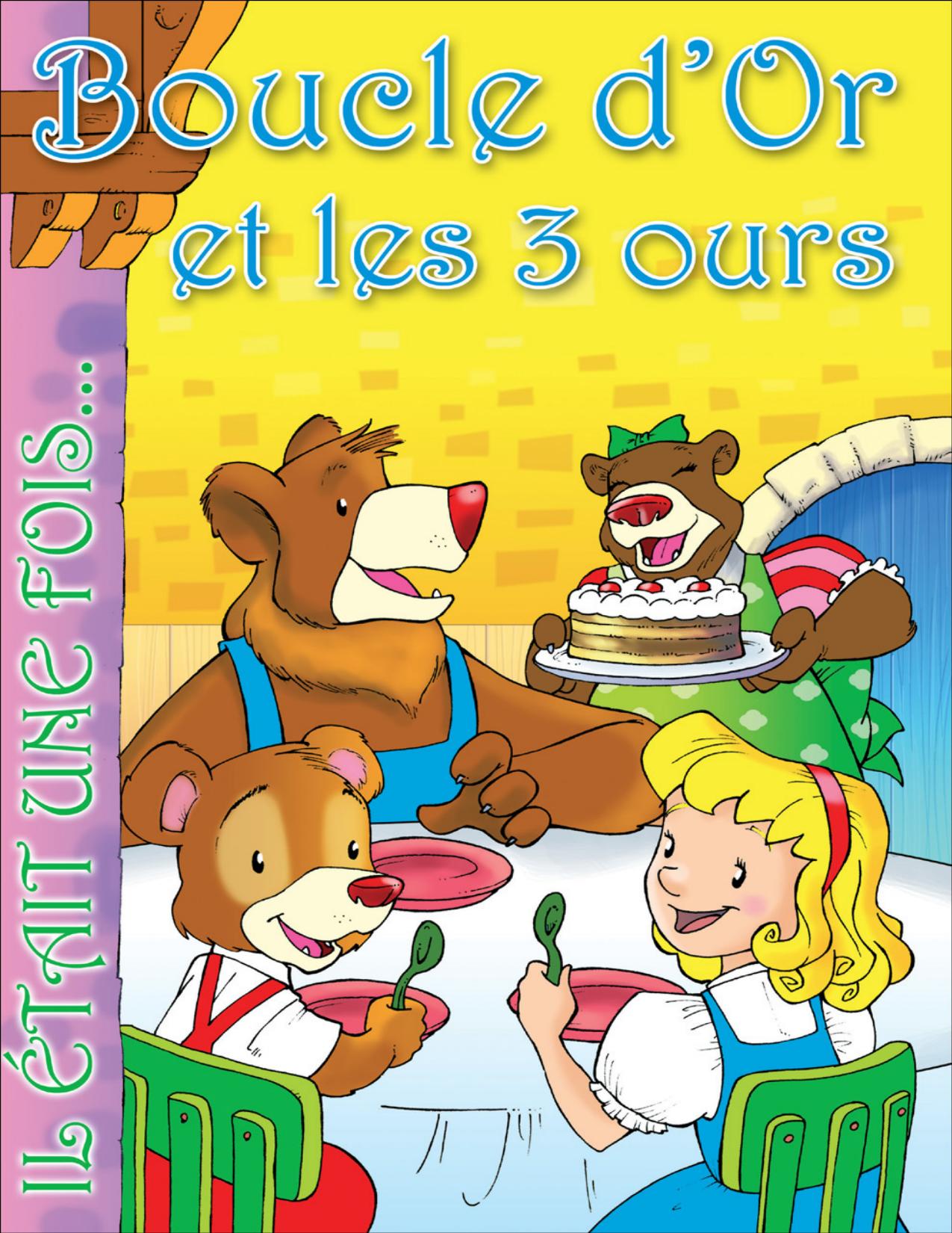 Boucle DOr Et Les 3 Ours