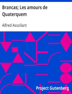 Brancas Les Amours De Quaterquem