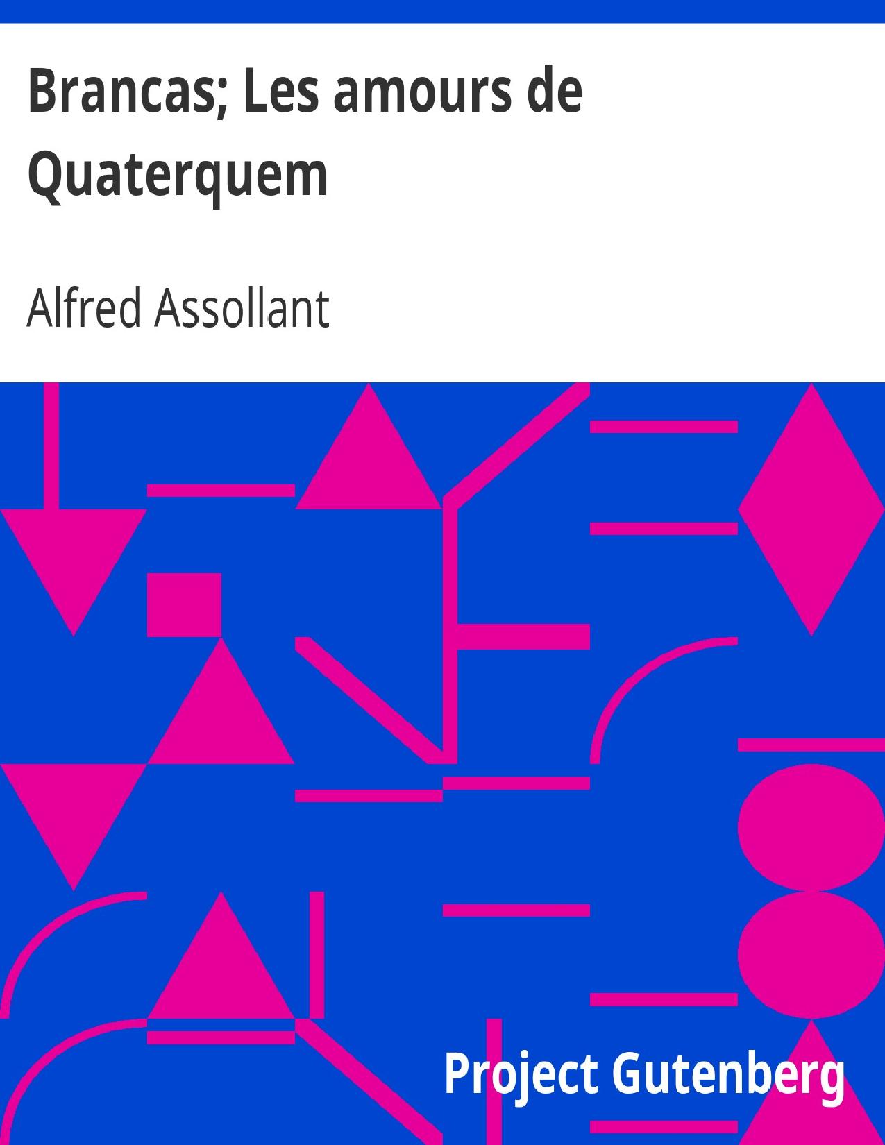 Brancas Les Amours De Quaterquem