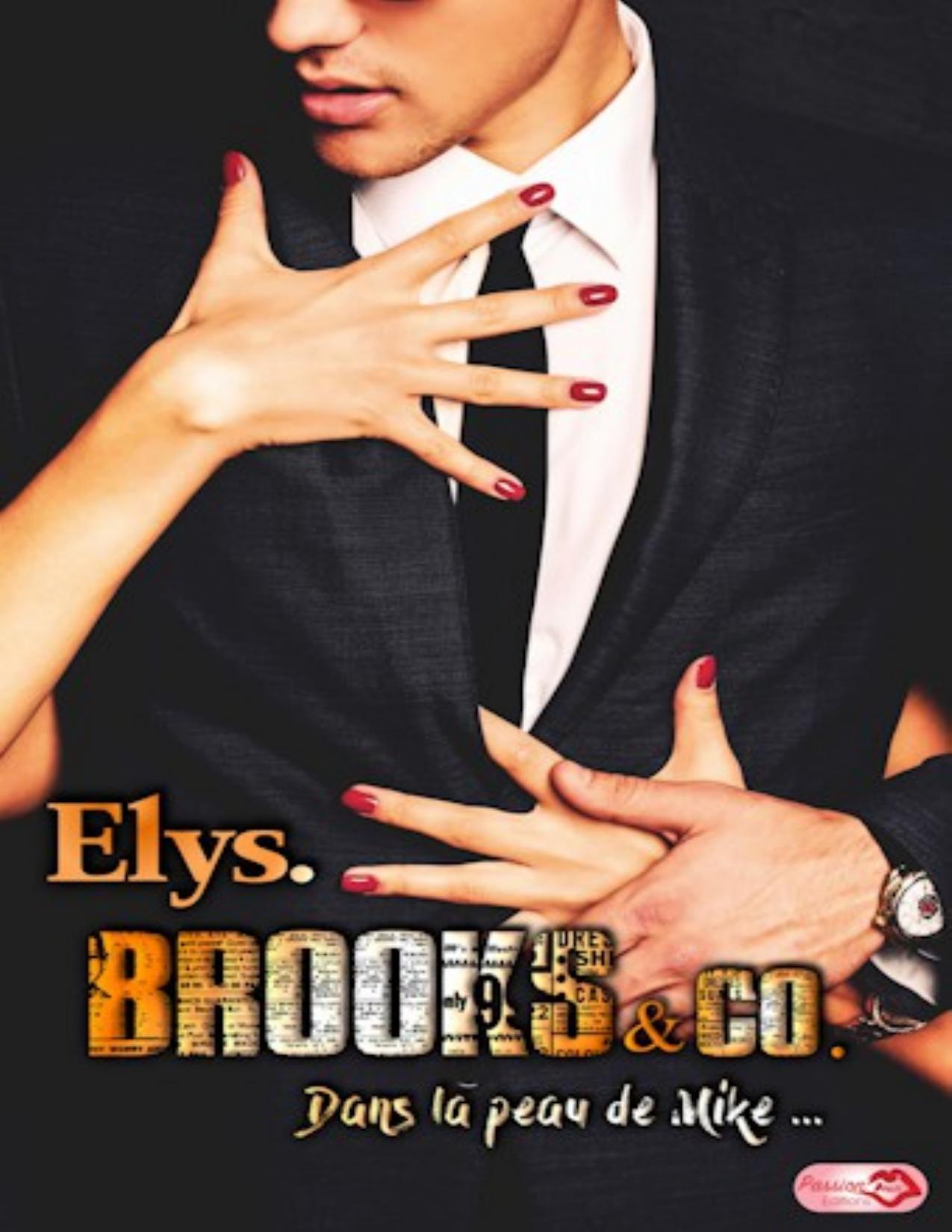 Brooks Co. Tome 2 Dans La Peau De Mike