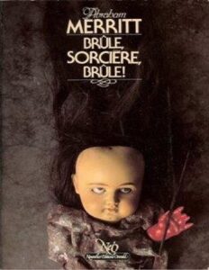Brule Sorciere Brule