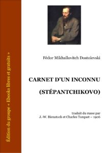 CARNET DUN INCONNU STEPANTCHIKOVO
