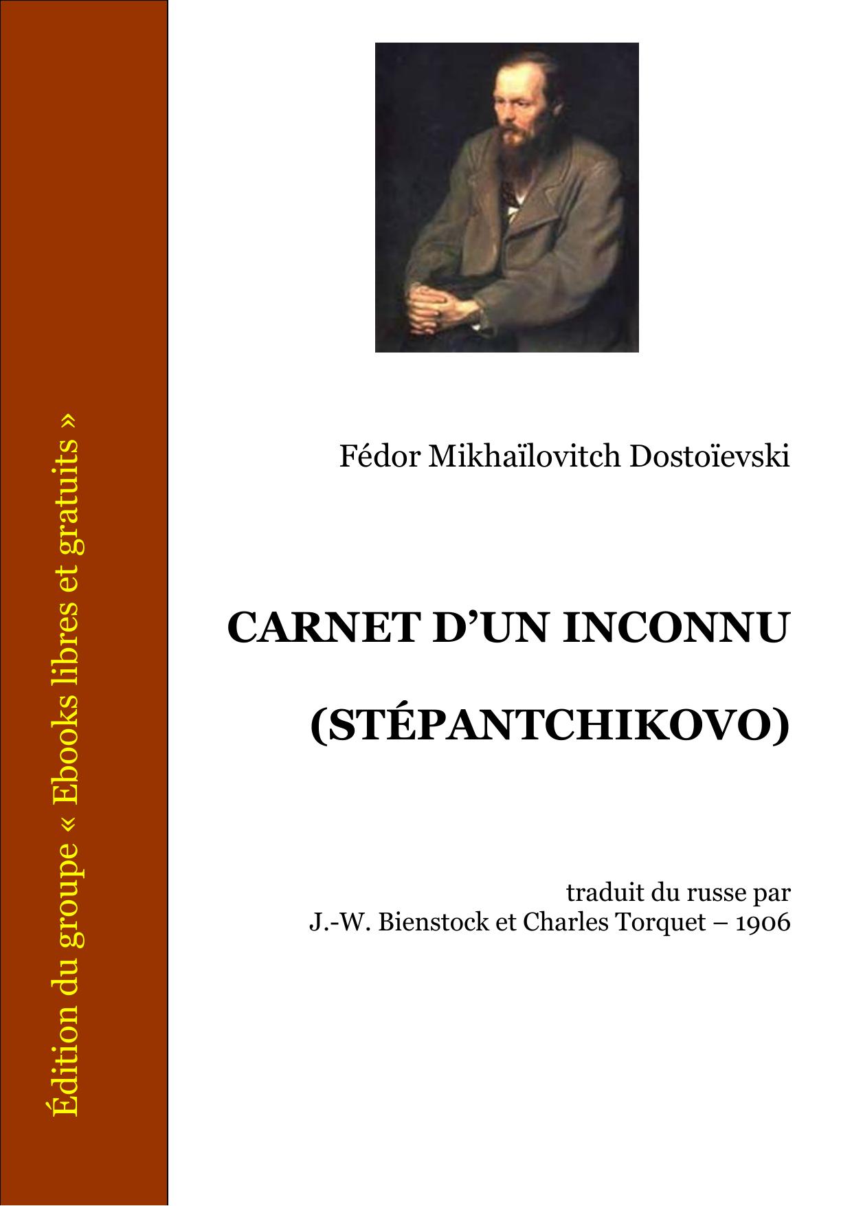 CARNET DUN INCONNU STEPANTCHIKOVO