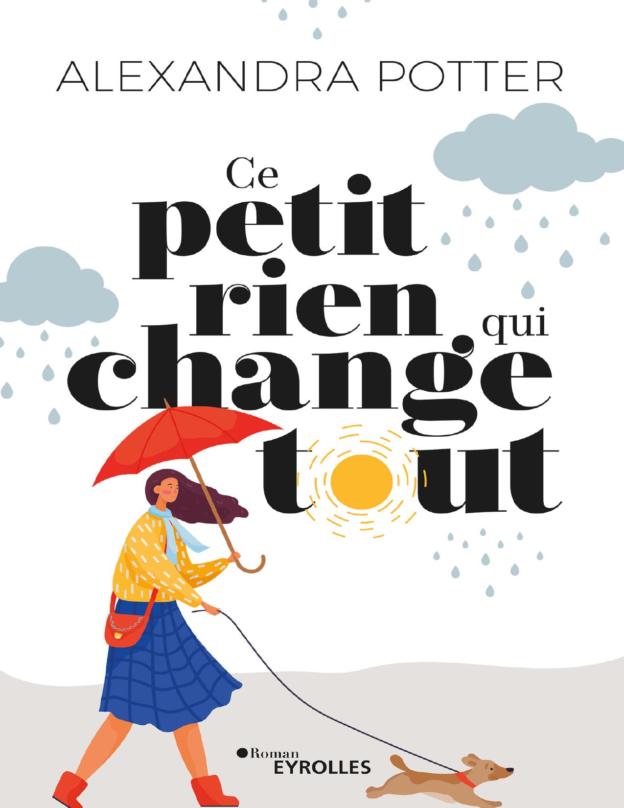 Ce Petit Rien Qui Change Tout